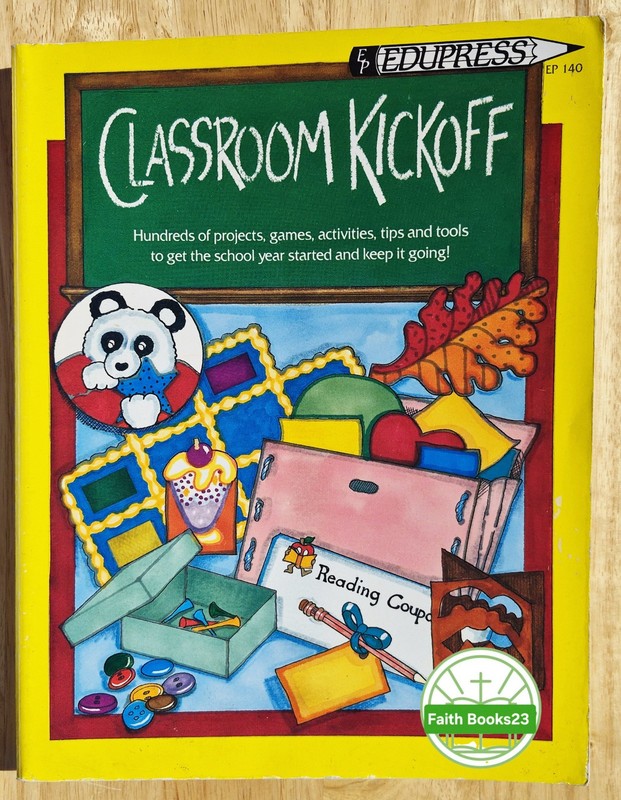 Classroom Kickoff (EduPress) by Linda Milliken (Very good, 1991, Pbk, 394 pages)