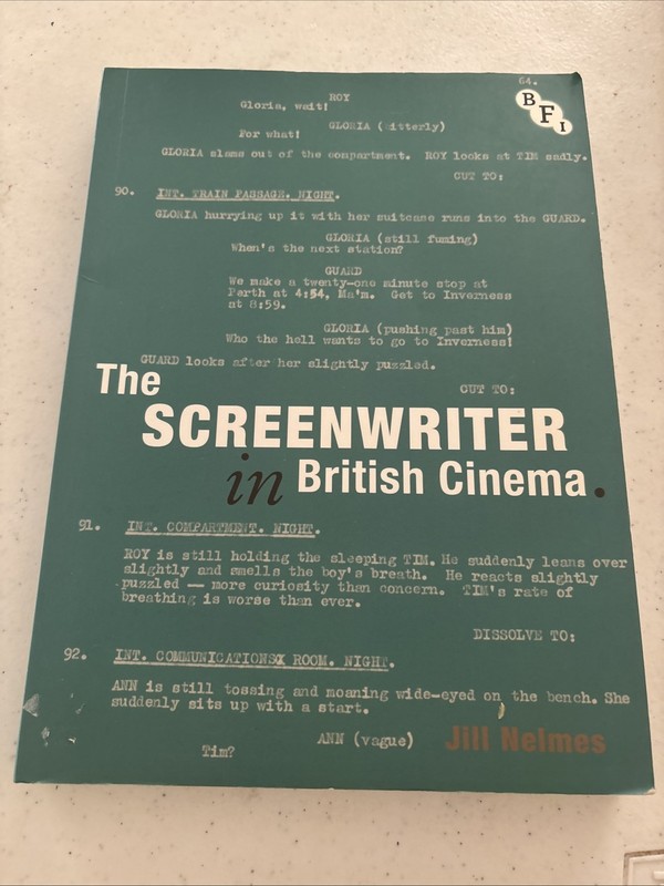 The Screenwriter in British Cinema by Jill Nelmes (English) Paperback Book