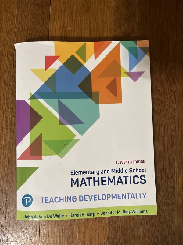 Elementary and Middle School Mathematics: Teaching Developmentally - Good