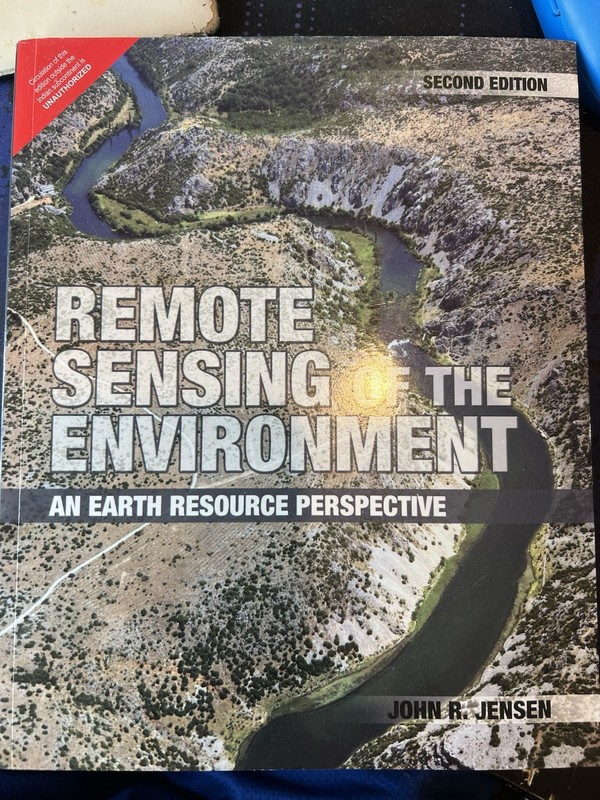 Remote Sensing of the Environment: An Earth Resource Perspective 2nd Ed