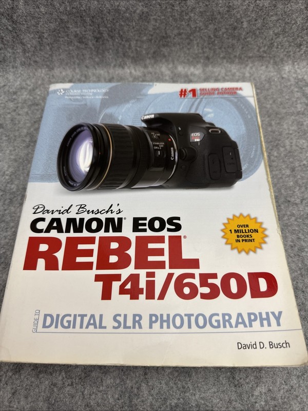 David Busch’s Digital Photography Guides: David Busch’s Canon EOS Rebel T4i/650D
