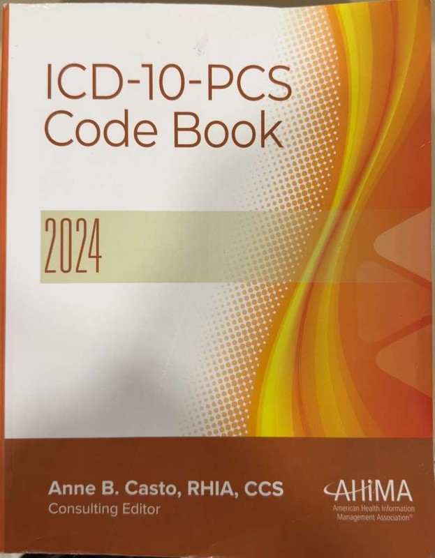 ICD-10-PCS Code Book, 2024 by Anne Casto (2023, Trade Paperback)