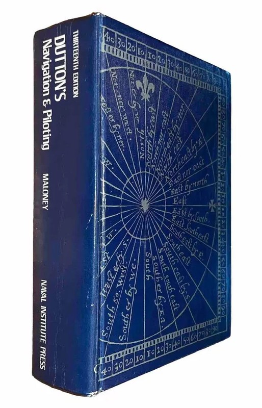 Dutton’s Navigation & Piloting: 13th Ed. by Elbert S. Maloney (1978, Hardcover)