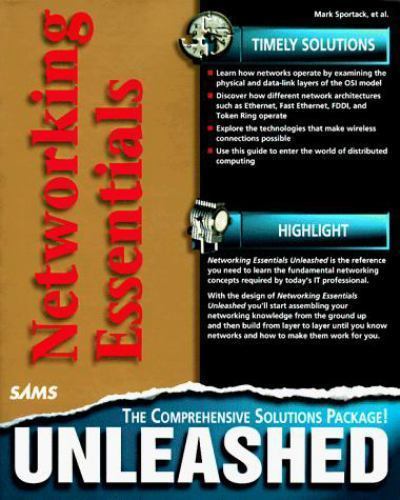 Networking Essentials Unleashed by Mark A. Sportack; Tony Northrup