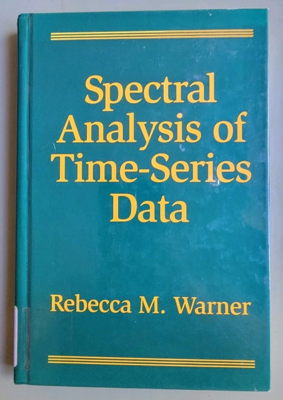 Spectral Analysis of Time-Series Data (Methodology in the Social Sciences Se…