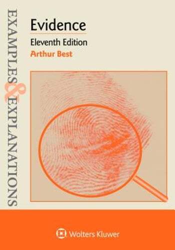 Examples & Explanations for Evidence by Arthur Best: Used