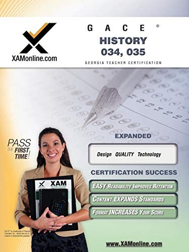 GACE HISTORY 034, 035 TEACHER CERTIFICATION TEST PREP By Sharon Wynne EXCELLENT