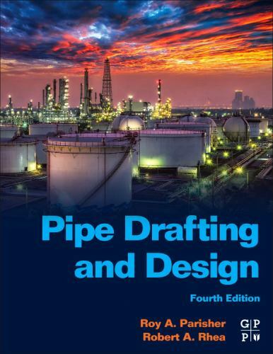 Pipe Drafting and Design by Parisher, Roy A.