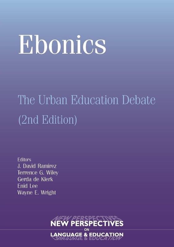 Ebonics: The Urban Education Debate (New Perspectives on Language and Educat…