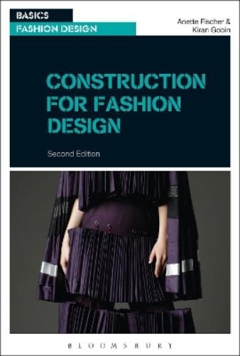 Anette Fischer Kiran Gobin Construction for Fashion Design (Paperback)