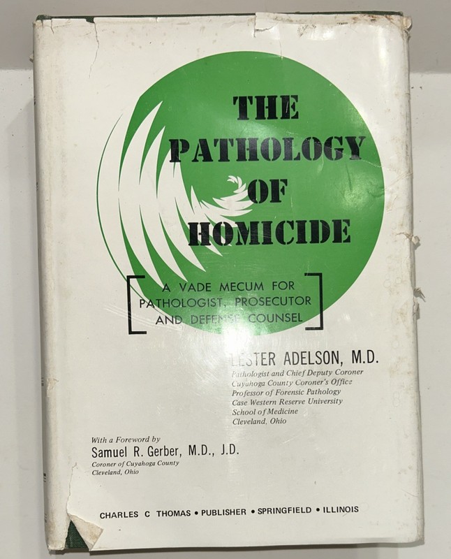 The Pathology of Homicide By Adelson Hardcover Book A Vade Mecum For Prosecutor