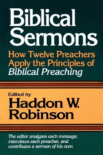 BIBLICAL SERMONS By Haddon W Robinson **Mint Condition**