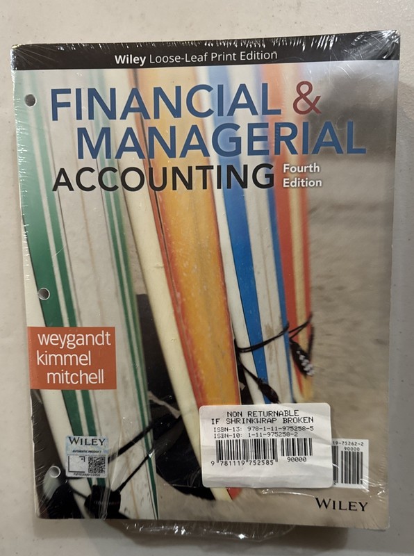 Financial & Managerial Accounting (4e) Looseleaf Edition