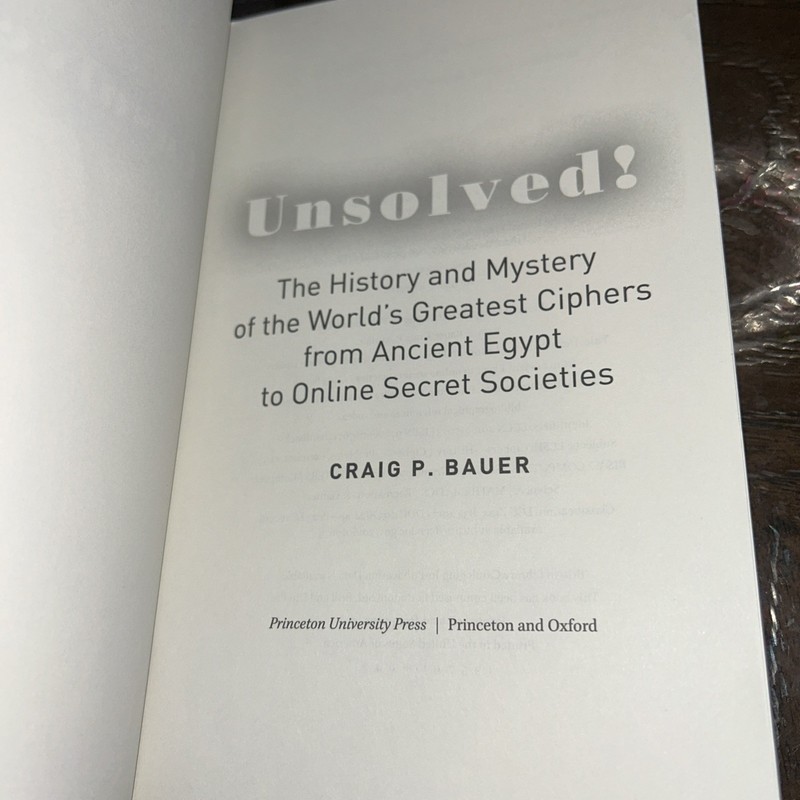 Unsolved!: The History and Mystery of the World's Greatest Ciphers from Ancient gallery
