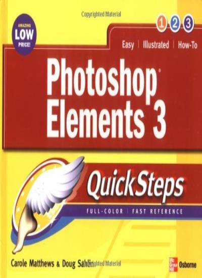 Photoshop elements 3 (Quicksteps) By Carole Boggs Matthews