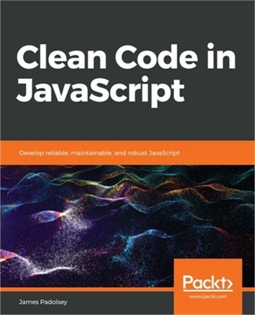 Clean Code in JavaScript (Paperback or Softback)