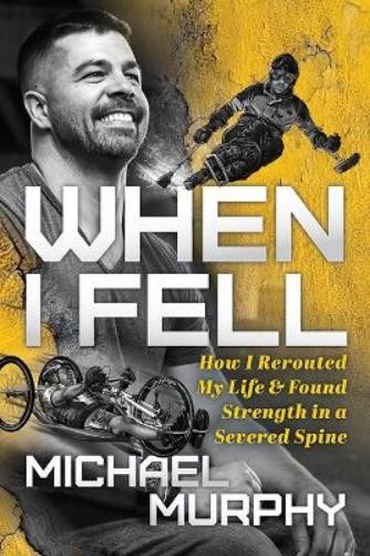 Michael Murphy When I Fell (Paperback)
