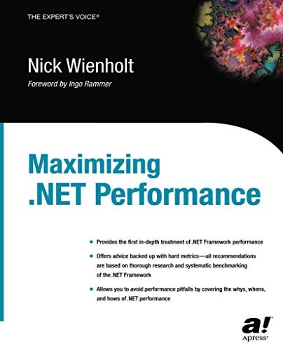 Maximizing .Net Performance (Expert’s Voice) By Nick Wienholt. 9