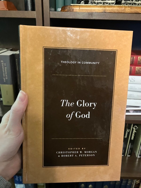 The Glory of God Christopher W. Morgan Robert A. Peterson
