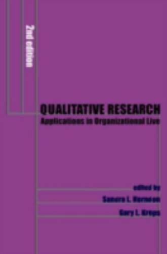Qualitative Research: Applications in Organizational Life (Hampton Press Commun