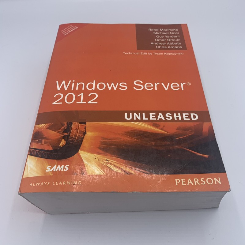 Unleashed Ser.: Windows Server 2012 Unleashed by Michael Noel, Guy Yardeni, Rand