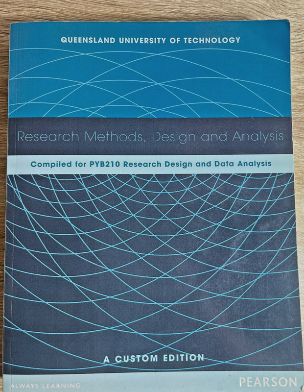 Research Methods Design Analysis Pearson QUT Custom Edition University Text