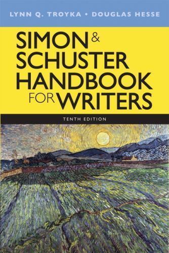Simon and Schuster Handbook for Writers by Lynn Q. Troyka and Doug Hesse (2012,