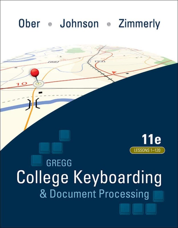 Gregg College Keyboarding & Document Processing (GDP); Lessons 1-120, main t…