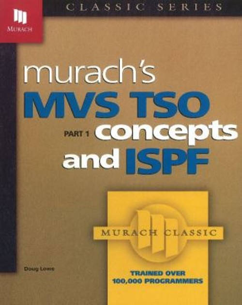 MVS TSO Pt. 1 : Concepts and ISPF Paperback Doug Lowe
