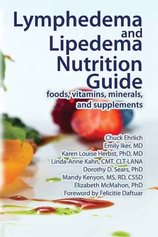 Lymphedema and Lipedema Nutrition Guide: foods, vitamins, minerals, and supp…