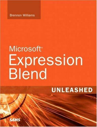 Unleashed Ser.: Microsoft Expression Blend by Brennon Williams BRAND NEW