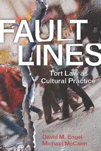 David M. Engel Fault Lines (Paperback) Cultural Lives of Law