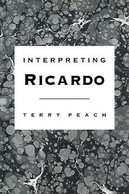 Interpreting Ricardo Peach Paperback Cambridge University Press 9780521119757