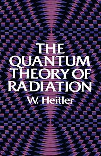 The Quantum Theory of Radiation: Third – Paperback, by Heitler W. – Acceptable