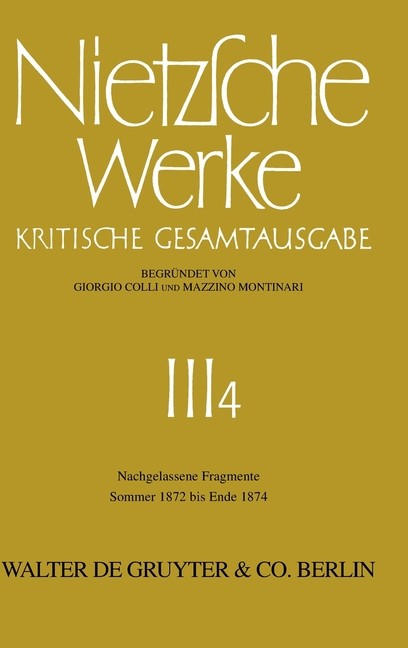 Nachgelassene Fragmente Sommer 1872 – Ende 1874