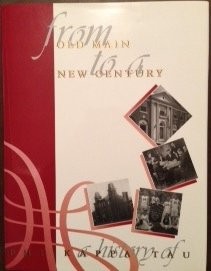 FROM OLD MAIN TO A NEW CENTURY: A History of Phi Kappa Tau