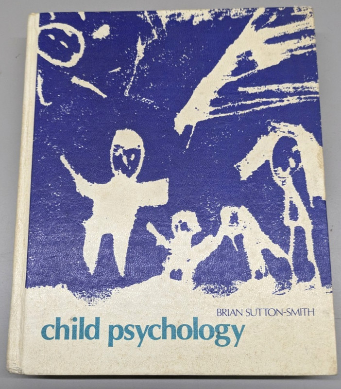Child Psychology Brian Stutton Smith Teachers College Columbia University 1973