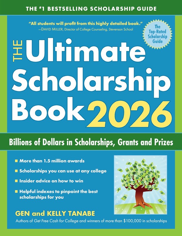 The Ultimate Scholarship Book 2026: Billions of Dollars in Scholarships, Gra…