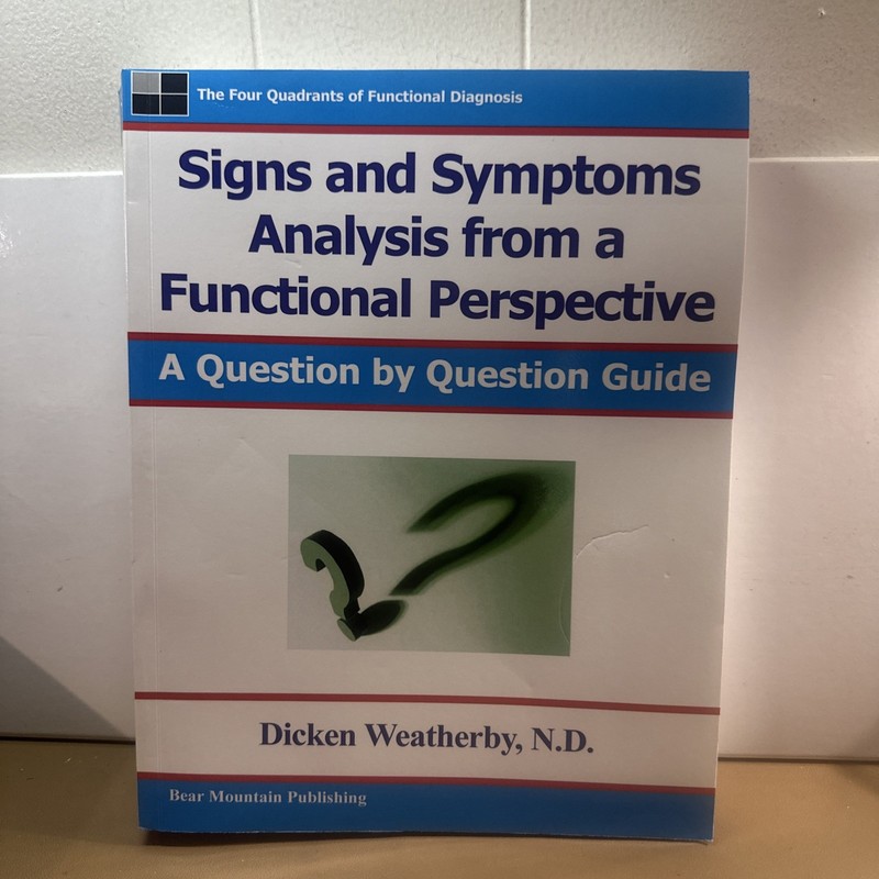Signs and Symptoms Analysis from a Funct by Dicken Weatherby (2004, Trade…
