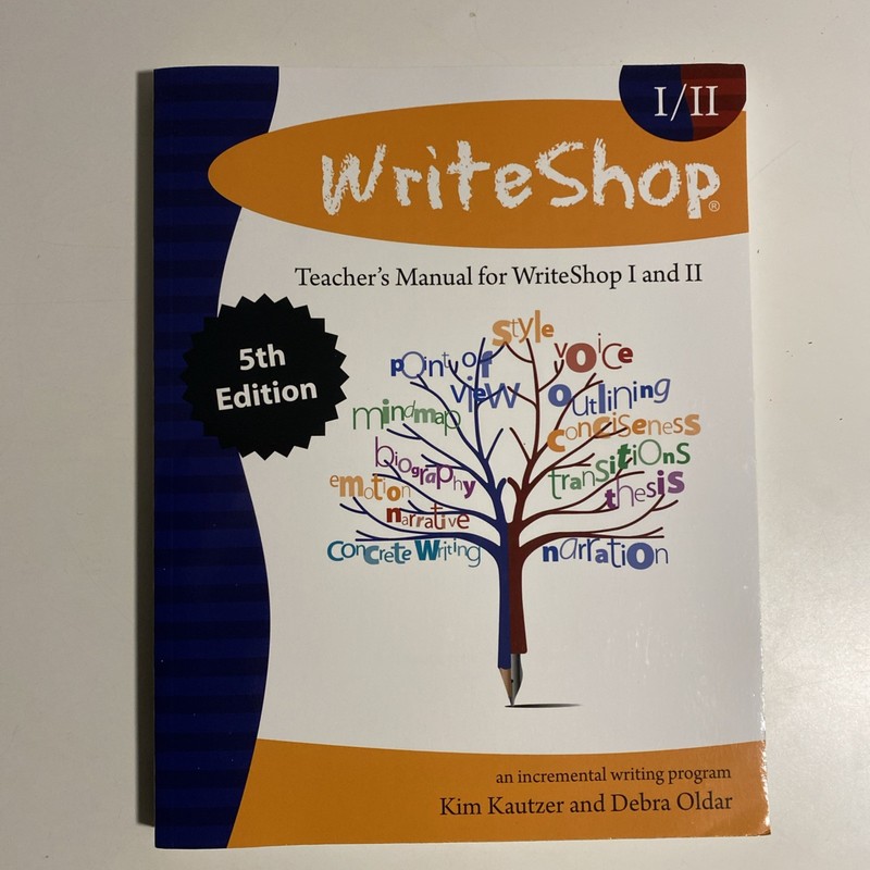 WriteShop Teachers Manual for WriteShop I and II I/II 1-2 5th Edition