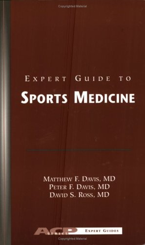 EXPERT GUIDE TO SPORTS MEDICINE By Matthew F. Davis & Peter F. Davis *BRAND NEW*