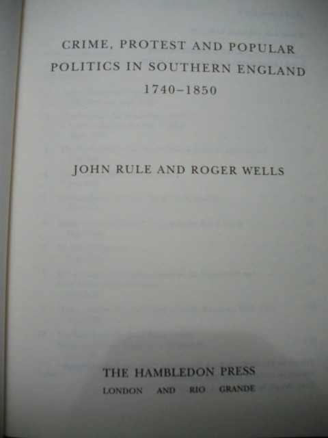 Crime, Protest and Popular Politics in Southern England, 1740-1850 by John Rule gallery