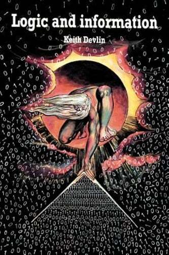 Logic and Information by Keith J Devlin: New