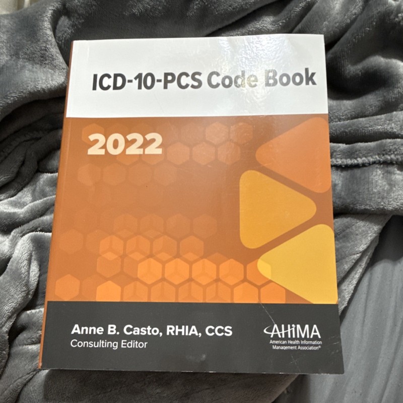 AHIMA Press ICD-10-PCS Code Book 2022 Anne B. Casto Updated Codes Color Tabs