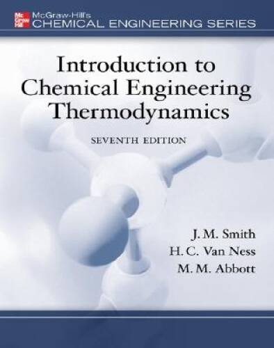 Introduction to Chemical Engineering Thermodynamics (The Mcgraw-Hill – VERY GOOD