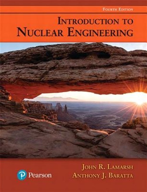 Introduction to Nuclear Engineering, Hardcover by Lamarsh, John R.; Baratta, ...