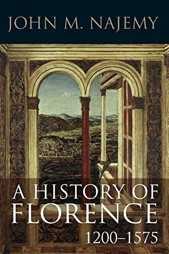 A History of Florence 1200-157 – VERY GOOD