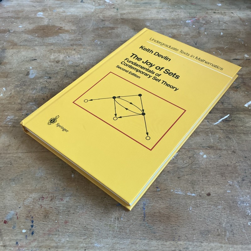 The Joy of Sets Fundamentals of Contemporary Set Theory hardcover 2nd ed. Devlin
