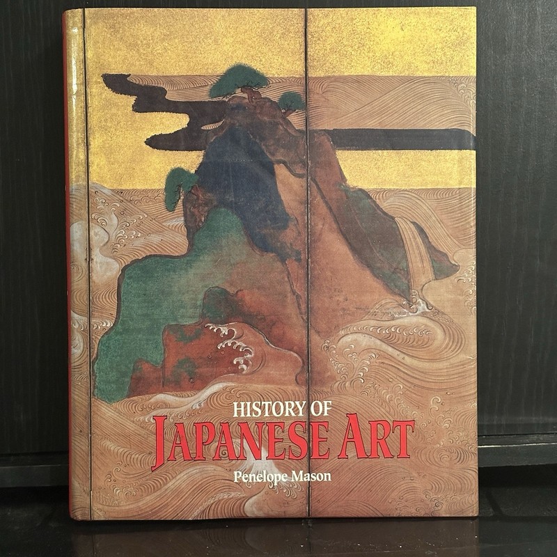 History of Japanese Art by Penelope Mason – 1993 1st Printing HC w/ DJ Abrams