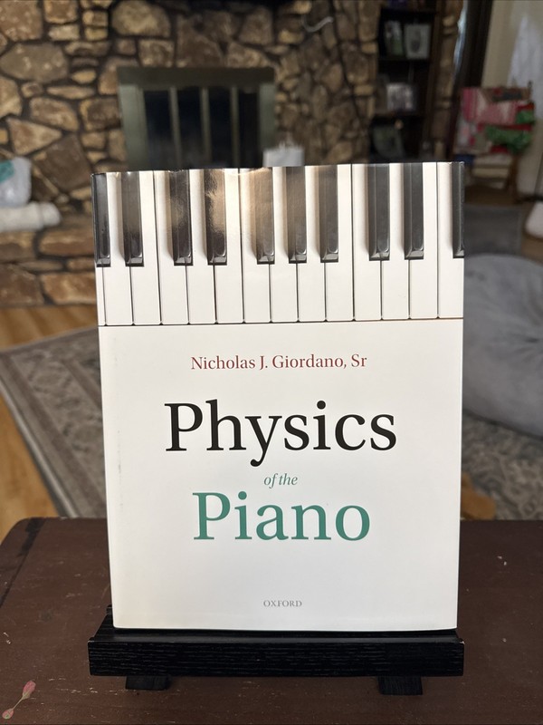 PHYSICS OF THE PIANO By Nicholas J. Giordano – Hardcover DJ VG+